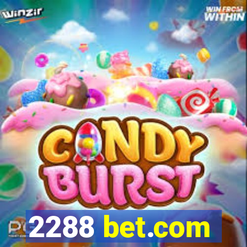 2288 bet.com